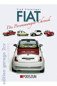 Fiat - Die Personenwagen-Chronik